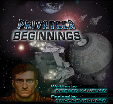 "Privateer: Beginnings"